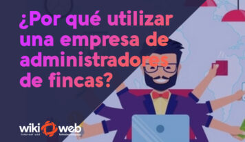 ¿Por qué utilizar los servicios de un administrador de fincas para tu comunidad?