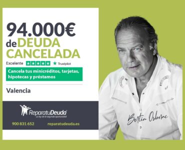 Repara tu Deuda Abogados cancela 94.000€ en Valencia con la Ley de Segunda Oportunidad