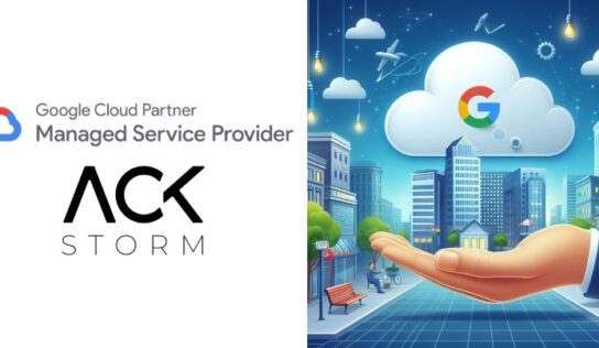 ACKstorm renueva como ‘Managed Service Provider (MSP)’ de Google Cloud, el máximo nivel de partnership