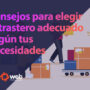 Consejos para elegir el trastero adecuado segun tus necesidades