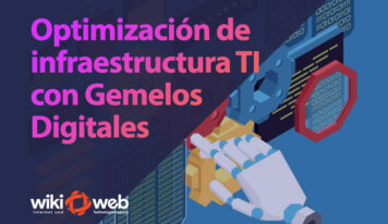 Optimización de infraestructuras TI con Gemelos Digitales