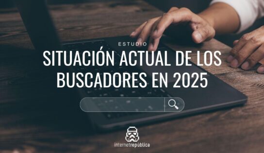 Radiografía de los buscadores en 2025: la IA crece pero Google sigue mandando, según Internet República