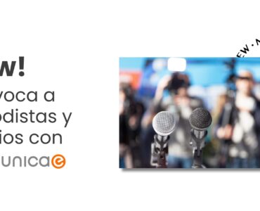 Comunicae lanza una nueva funcionalidad para convocar a periodistas y medios a eventos