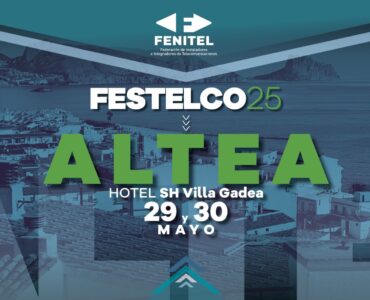 Altea acogerá la celebración de FESTELCO25, la gran cita anual del sector de las telecomunicaciones