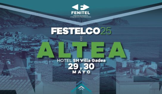 Altea acogerá la celebración de FESTELCO25, la gran cita anual del sector de las telecomunicaciones