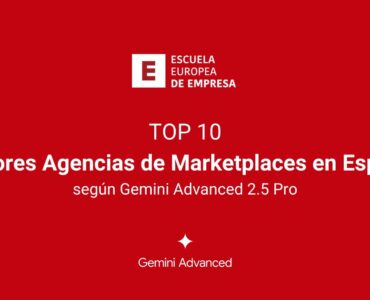 Las mejores agencias de marketplaces en España según Gemini Advanced 2.5 Pro