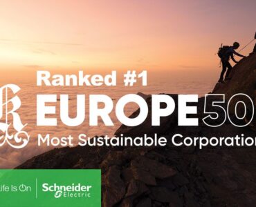 Schneider Electric reconocida como la empresa más Sostenible de Europa por Corporate Knights