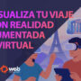 Visualiza tu viaje: cómo la realidad virtual y aumentada transforman el turismo
