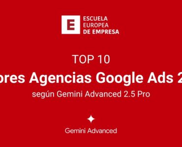 Las mejores agencias de Google Ads en España según Gemini Advanced 2.5 Pro