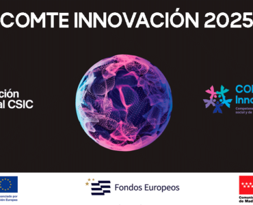 La Fundación General CSIC lanza una nueva edición de COMTE Innovación y refuerza su compromiso con la valorización del conocimiento científico