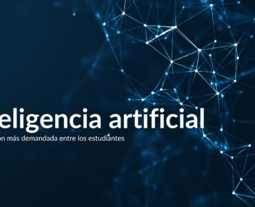 La formación en inteligencia artificial se consolida como una de las más demandadas entre los estudiantes