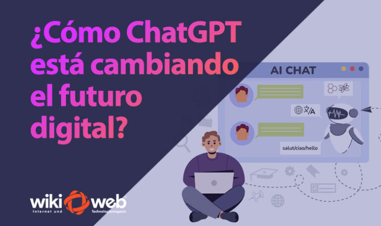 ¿Cómo ChatGPT está cambiando el futuro digital?