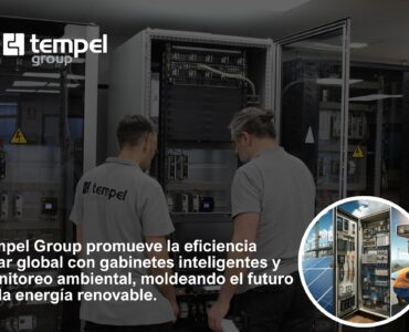 Tempel Group reafirma su liderazgo en eficiencia de plantas solares con su línea de cabinets