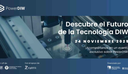 CIM UPC organiza su jornada de alto impacto ‘Descubre el futuro de la tecnología DIW’