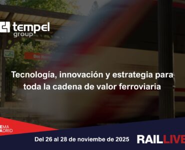 Tempel Group presentará sus soluciones inteligentes para el sector ferroviario en Rail Live 2025