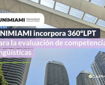 EDUCA EDTECH Group impulsa la evaluación lingüística e incorpora el test 360ºLPT de Capman en UNIMIAMI