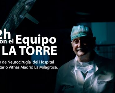 Hospital U. Vithas M. La Milagrosa presenta documental sobre el equipo de neurocirugía del Dr. De la Torre