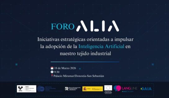 San Sebastián acoge el Foro ALIA, un encuentro organizado por el Centro HiTZ de la EHU, que acercará la IA al entorno empresarial