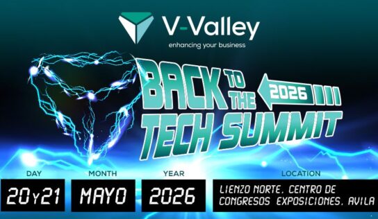 Nueva edición de V-Valley Tech Summit, el gran punto de encuentro del ecosistema tecnológico