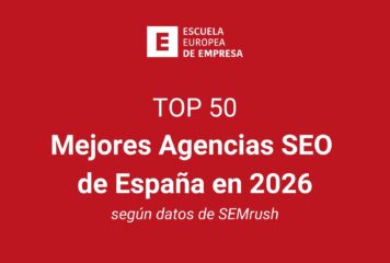Top 50: mejores agencias SEO de España en 2026, según la Escuela Europea de Empresa