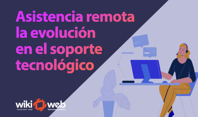 Asistencia remota: la evolución inteligente en el soporte tecnológico