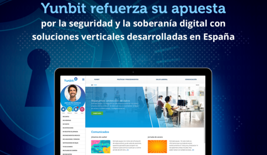 Yunbit refuerza su apuesta por la seguridad y la soberanía digital con soluciones verticales