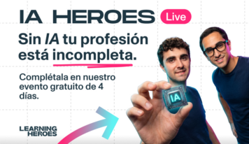 Learning Heroes: la formación en inteligencia artificial se consolida como una competencia transversal