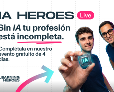 Learning Heroes: la formación en inteligencia artificial se consolida como una competencia transversal