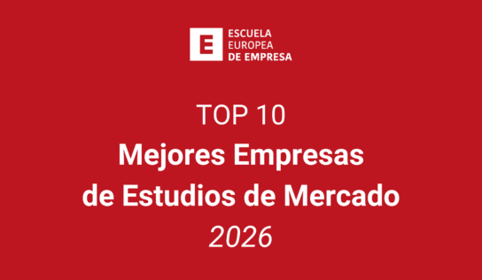 Top 10: mejores empresas de estudios de mercado de España en 2026, según la Escuela Europea de Empresa
