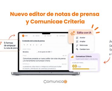 Comunicae presenta un nuevo editor de notas de prensa y Comunicae Criteria