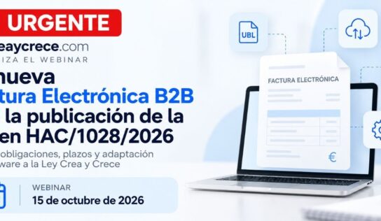 LeyCreaYCrece.com organiza una Masterclass sobre la nueva factura electrónica B2B obligatoria
